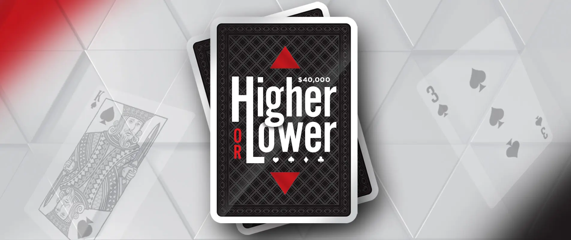 $40,000 Higher or Lower - February / March 2026