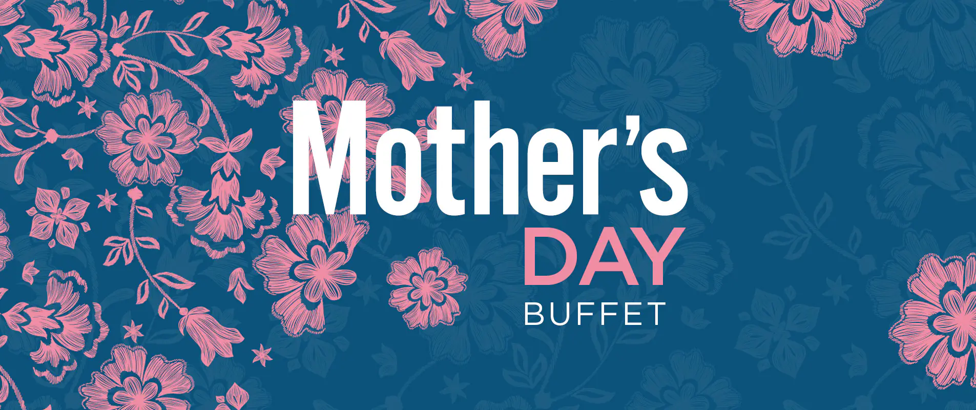 Mother's Day Buffet